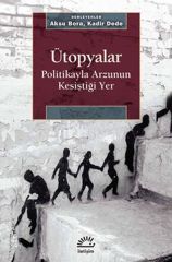 Ütopyalar AKSU BORA, KADİR DEDE