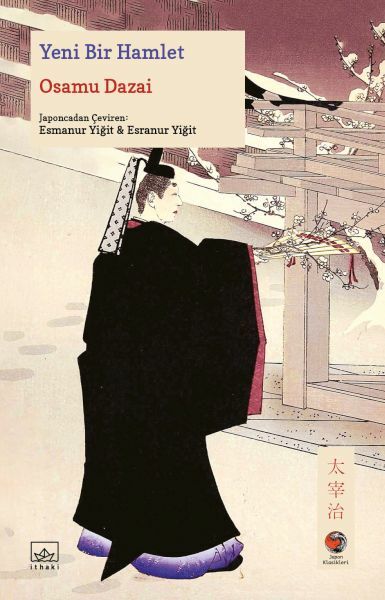 Yeni Bir Hamlet Japon Klasikleri OSAMU DAZAİ