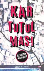 Kar Tutulması NEYRAN GÜNÜÇER