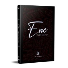 Ene Sus Ey Nefsim (100. Özel Baskı) FATİH DUMAN
