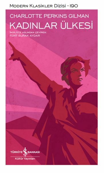 Kadınlar Ülkesi  - Sert Kapak CHARLOTTE PERKINS GILMAN