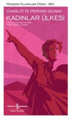 Kadınlar Ülkesi  - Sert Kapak CHARLOTTE PERKINS GILMAN
