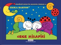Uğurböceği Sevecen ile Salyangoz Tomurcuk 26 Gece Misafiri ERİKA BARTOS