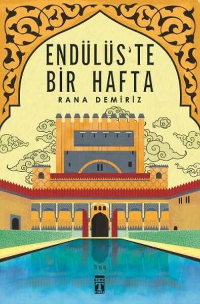 Endülüste Bir Hafta RANA DEMİRİZ