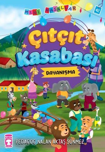 Çıtçıt Kasabası - Mini Masallar 5 NALAN AKTAŞ SÖNMEZ