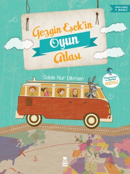 Gezgin Eşekin Oyun Atlası SAİDE NUR DİKMEN