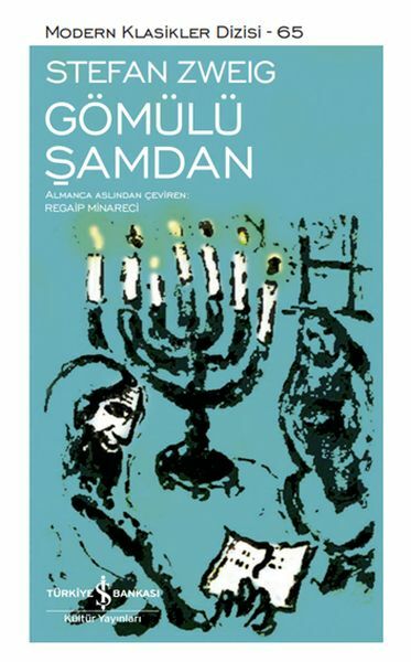 Gömülü Şamdan - Sert Kapak  STEFAN ZWEIG