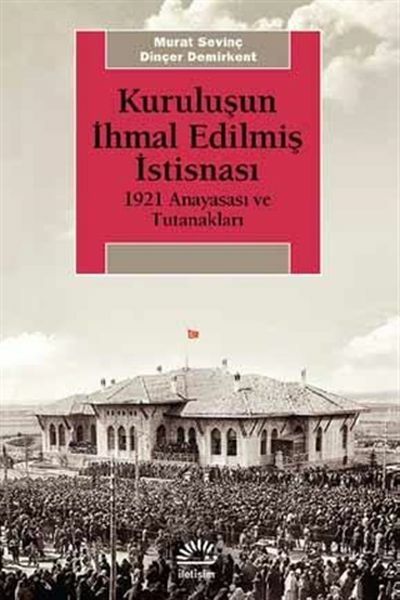 Kuruluşun İhmal Edilmiş İstisnası MURAT SEVİNÇ, DİNÇER DEM