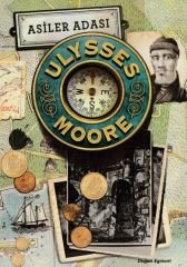 Ulysses Moore 16 Asiler Adası Sc PIERDOMENICO BACCALARIO
