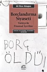 Borçlandırma Siyaseti ALİ RIZA GÜNGEN