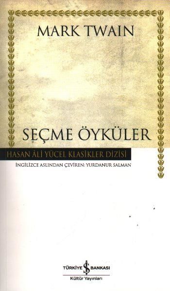 Seçme Öyküler Hasan Ali Yücel Klasikler MARK TWAİN