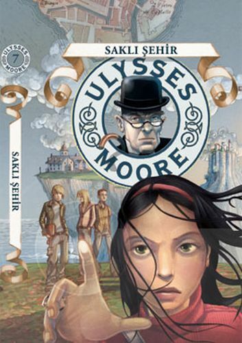 Ulysses Moore 7- Sc Saklı Şehir PIERDOMENICO BACCALARIO