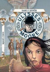 Ulysses Moore 7- Sc Saklı Şehir PIERDOMENICO BACCALARIO