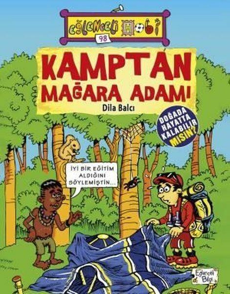 Kamptan Mağara Adamı DİLA BALCI