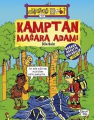 Kamptan Mağara Adamı DİLA BALCI