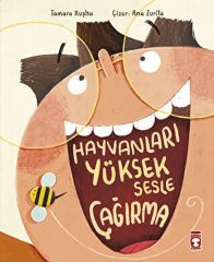 Hayvanları Yüksek Sesle Çağırma TAMARA KUŞHA