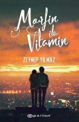 Morfin ile Vitamin ZEYNEP YILMAZ