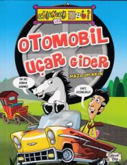 Otomobil Uçar Gider MAZLUM AKIN