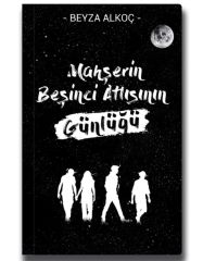 Mahşerin Beşinci Atlısının Günlüğü BEYZA ALKOÇ