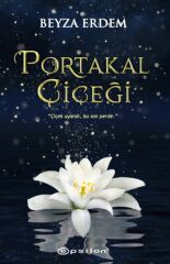 Portakal Çiçeği BEYZA ERDEM
