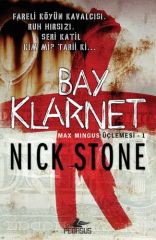 Bay Klarnet Max Mingus Üçlemesi 1 NİCK STONE