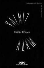 Yalnız Adam Modern Klasikler EUGÈNE IONESCO