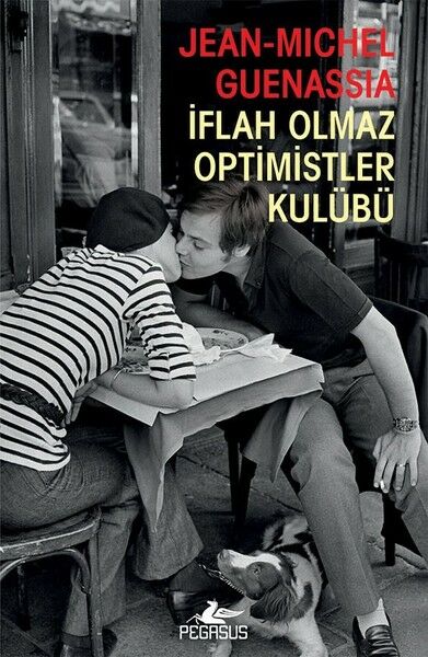 İflah Olmaz Optimistler Kulübü JEAN MİCHEL GUENASSİA