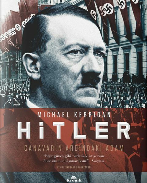 Hitler Canavarın Ardındaki Adam MİCHAEL KERRİGAN