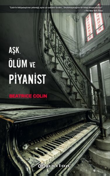 Aşk, Ölüm ve Piyanist BEATRİCE COLİN