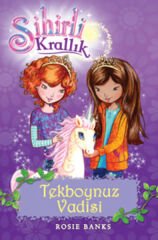 Sihirli Krallık 2 Tekboynuz Vadisi ROSIE BANKS