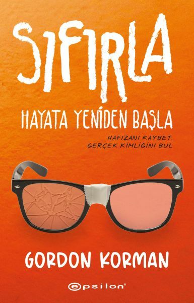 Sıfırla Hayata Yeniden Başla GORDON KORMAN