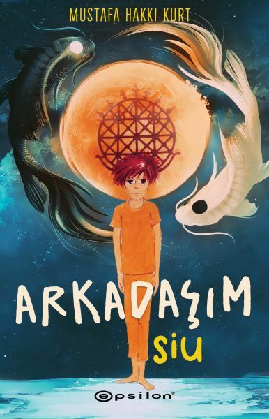 Arkadaşım Siu MUSTAFA HAKKI KURT
