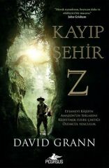 Kayıp Şehir Z DAVİD GRANN