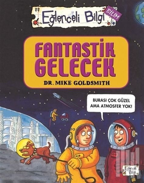 Fantastik Gelecek MİKE GOLDSMİTH