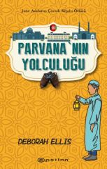 Parvananın Yolculuğu DEBORAH ELLİS