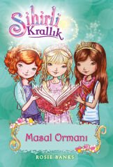 Sihirli Krallık 11 Masal Ormanı ROSIE BANKS