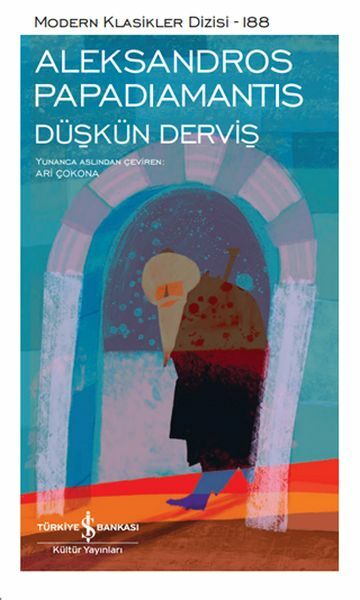 Düşkün Derviş (K.Kapak) ALEKSANDROS PAPADİAMANTİS
