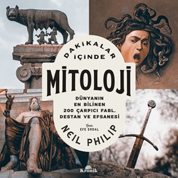 Dakikalar İçinde Mitoloji NEİL PHİLİP