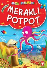 Meraklı Potpot - Mini Masallar 1 (2) MÜJGAN ŞEYHİ