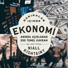 Dakikalar İçinde Ekonomi NİALL KİSHTAİNY
