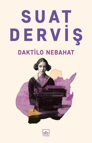 Daktilo Nebahat SUAT DERVİŞ
