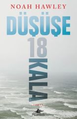 Düşüşe 18 Kala NOAH HAWLEY