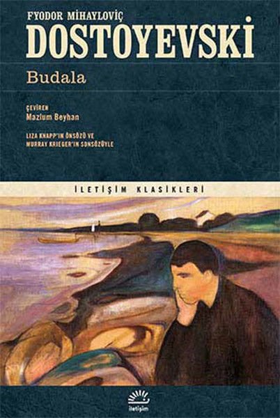 Budala FYODOR MİHAYLOVİÇ DOSTOYEVSKİ