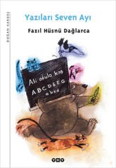 Yazıları Seven Ayı FAZIL HÜSNÜ DAĞLARCA