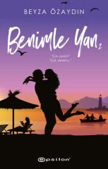 Benimle Yan 2 BEYZA ÖZAYDIN