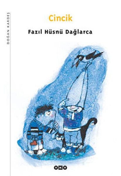 Cincik FAZIL HÜSNÜ DAĞLARCA