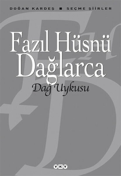 Dağ Uykusu FAZIL HÜSNÜ DAĞLARCA