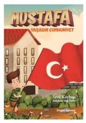 Mustafa Yaşasın Cumhuriyet SEVİL KÖYBAŞI