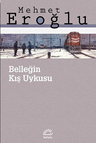 Belleğin Kış Uykusu MEHMET EROĞLU