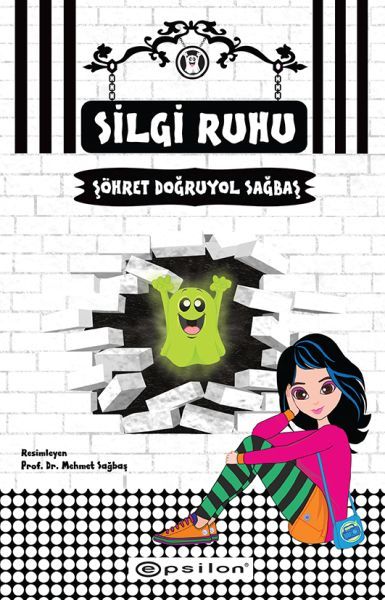Silgi Ruhu ŞÖHRET DOĞRUYOL SAĞBAŞ
